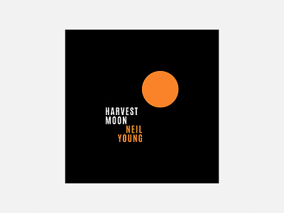 Harvest Moon – Neil Young 100 day project album cover design minimalism neil young personal project typography