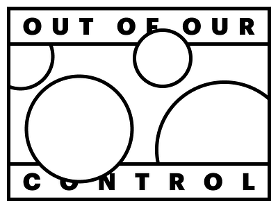 Out of Control boundary clean minimal nyc phrase simple