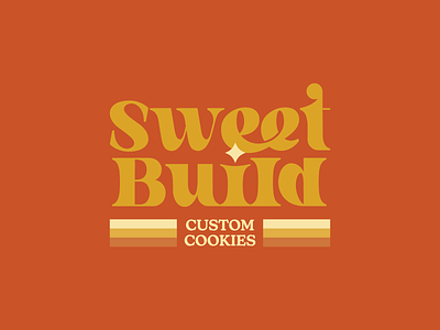 Sweet Build Custom Cookies Logo 70s 70s font 70sdesign charleston charlestonsc cookie cookie logo cookies diamond logo orange logo retro small business stardust stripes logo