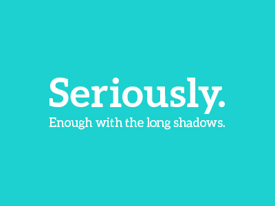 Seriously