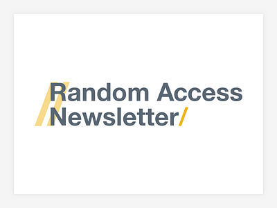 Random Access Newsletter helvetica logo newsletter slashes