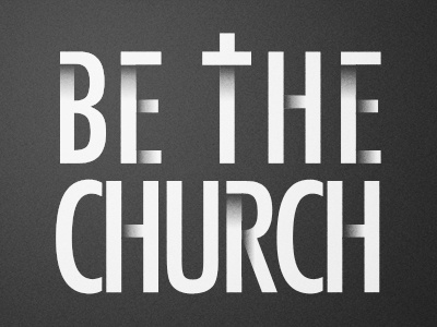 Be The Church church
