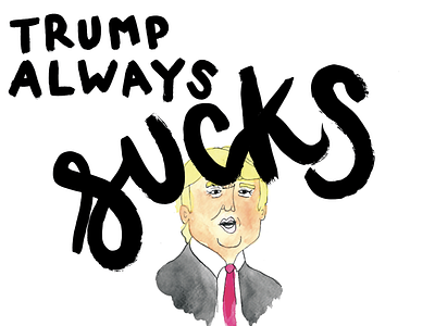 Trump Always Sucks 2019 Wall Calendar | Cover character design drawing hand drawn illustration orange