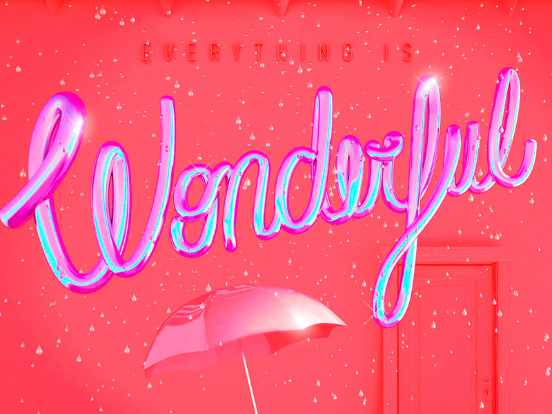 Everything is Wonderful art digital 3d c4d