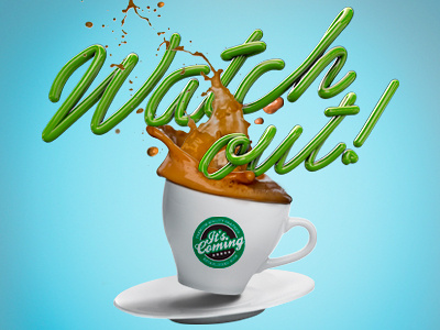 Watch out! Coffee Render art direction branding c4d cafe cinema coffee digital art personal photoshop render