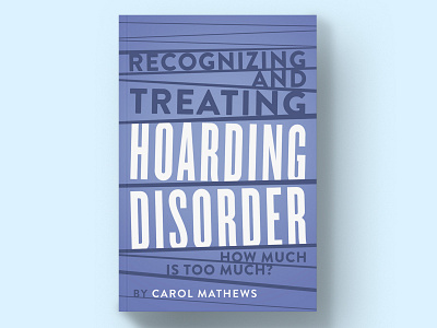 Recognizing and Treating Hoarding Disorder Book Cover Design