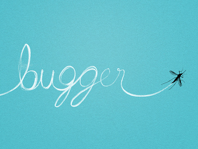 Bugger hand drawn typography