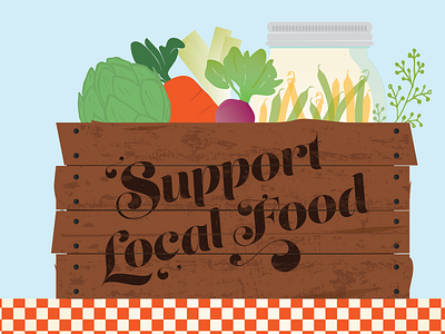 Support Local Food canada farms food local market politics support vegetables