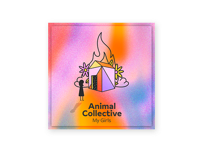 Animal Collective - My Girls