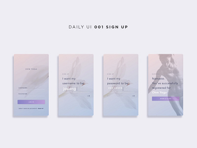 Daily UI Challenge: 001 Sign Up daily ui daily ui challenge dailyui design with intention minimal mobile app sign up ui ux yoga