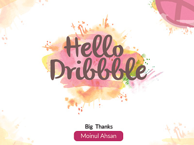 Hello Dribbble welcome