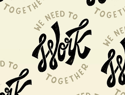 Work Together badge hand lettering illustration lettering patch procreate retro together type typography unite unity vintage work