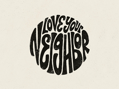 Love Your Neighbor