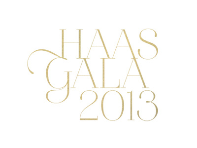 Haas Gala 2013 Typography Jodyworthington berkeley formal gala gold haas invitation logo school type