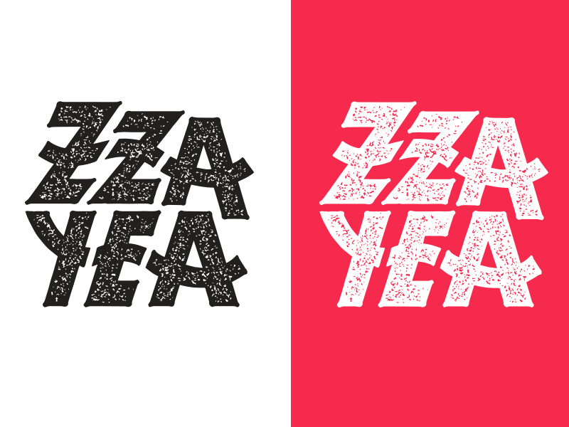 Zza Yea distress hand lettering pizza textures typography yea