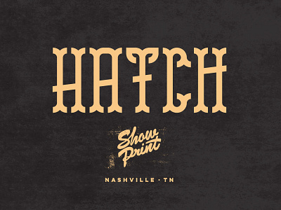 Hatch. goodtype goodtypetuesday handlettering hatch letterpress nashville typography