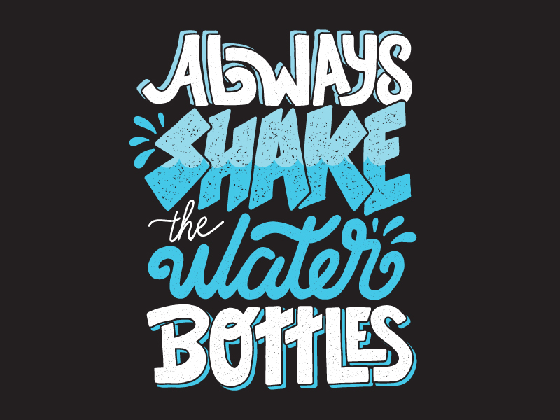 Always Shake the Water Bottles. by Jeremy Coon on Dribbble