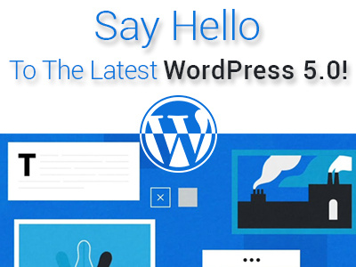 Upgrade Your Existing Wordpress Website With Wordpress 5.0