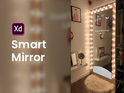 Smart Mirror App adobexd app design designer effect inspiration mirror smart xd
