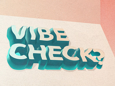 vibe check??? 🧐 3d lettering 3d type aqua extrude lettering mindset perspective pink texture type typography vector vibe wiggle
