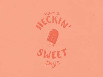 Have a heckin' sweet Monday badge custom lettering hand drawn illustration lettering motivational monday positivity procreate procreate art procreate lettering script lettering tampa designer texture textures typography