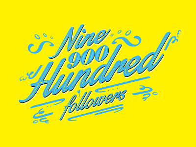 900 Followers 900 followers lettering milestone nine hundred typography yellow