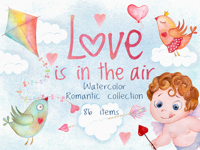 Watercolor collection Love is in the air balloons birds clouds cupid greeting cards hearts kite lettering love seamless patterns sky watercolor