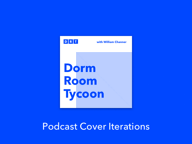 Dorm Room Tycoon Iterations art cover art iterations podcast podcast cover