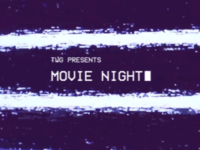 Movie Night animation glitch movie static vhs