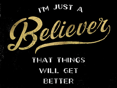 Believer believer foil gold foil hand lettering lettering