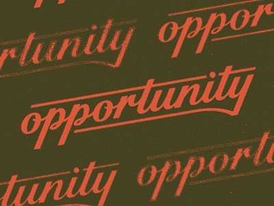 Opportunity lettering opportunity script type typography