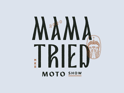 2020 Mama Tried Motorcycle Show harley-davidson milwaukee moto motorcycles show