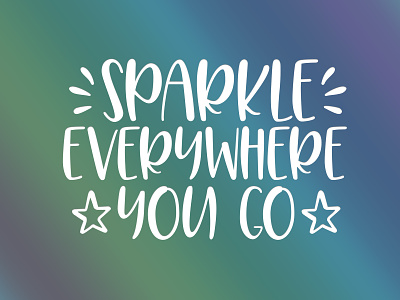 Sparkle Everywhere You Go font font design fonts type design typedesign typeface typography