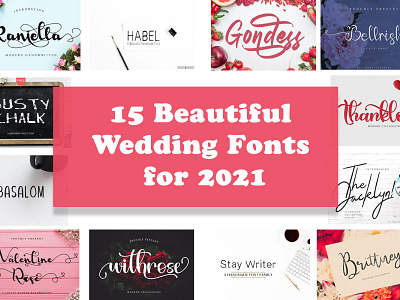 15 Beautiful Wedding Fonts for 2021 bold cool cursive design editorial grunge handpaint handwritten ink letter logo logotype magazine marker modern paint ragged script sign