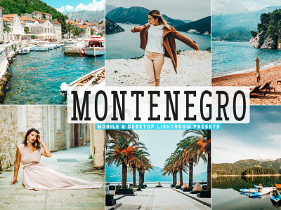 Free Montenegro Mobile & Desktop Lightroom Presets