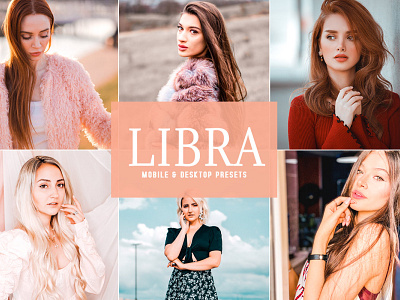 Free Libra Mobile & Desktop Lightroom Presets branding design design art desktop design download dribbble dribbble best shot free freebie illustration lightroom presets mobile modern photography presets ui ux wedding presets