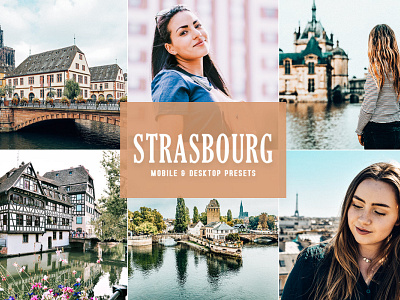 Free Strasbourg Mobile & Desktop Lightroom Presets branding design design art desktop design download dribbble dribbble best shot free freebie illustration lightroom presets mobile photography presets ui ux wedding presets