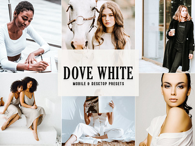 Free Dove White Mobile & Desktop Lightroom Presets graphic design