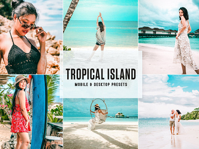 Free Tropical Island Mobile & Desktop Lightroom Presets