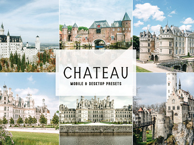 Free Chateau Mobile & Desktop Lightroom Presets