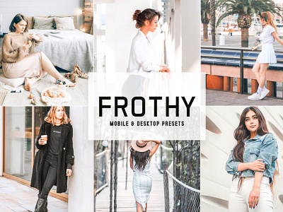 Frothy Mobile & Desktop Lightroom Presets wedding presets