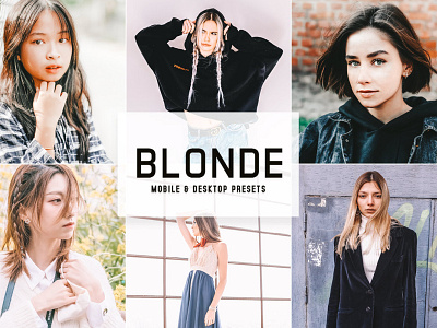 Blonde Mobile & Desktop Lightroom Presets