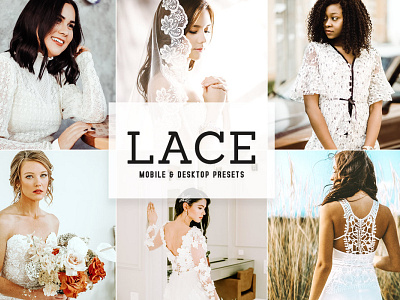 Lace Mobile & Desktop Lightroom Presets wedding presets