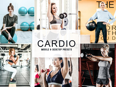 Cardio Mobile & Desktop Lightroom Presets wedding presets