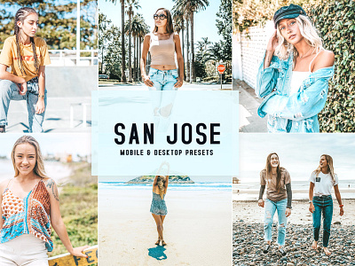 San Jose Mobile & Desktop Lightroom Presets