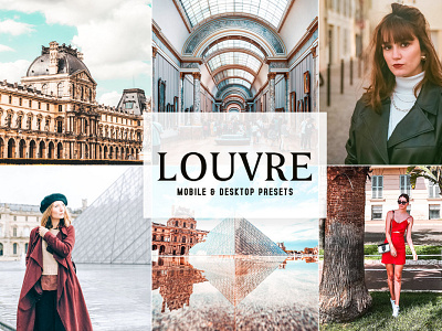 Louvre Mobile & Desktop Lightroom Presets