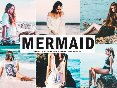 Free Mermaid Mobile & Desktop Lightroom Preset