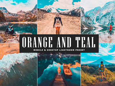 Free Orange and Teal Mobile & Desktop Lightroom Preset