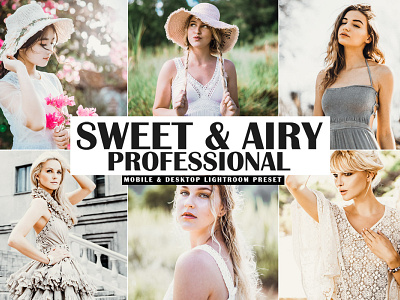 Free Sweet & Airy Pro Mobile & Desktop Lightroom Preset airy preset best preset blogger preset cameraraw preset desktop preset fashion preset influencer preset instagram preset lifestyle preset lightroom filter minimal preset minimalist preset mobile preset modern preset outdoor preset photoshop action portrait preset professional preset sweet preset travel preset