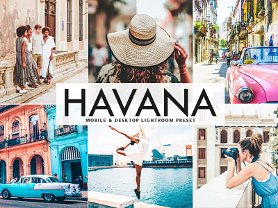 Free Havana Mobile & Desktop Lightroom Preset